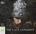 Cover: The Last Conquest - Bolinda/Audible Audio