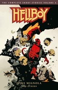 Cover: Hellboy: The Complete Short Stories Volume 2 - Dark Horse Comics,U.S.