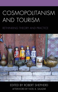 Enlarge image Cover: Cosmopolitanism and Tourism - Lexington Books
