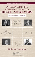 Cover: A Concrete Introduction to Real Analysis - Chapman & Hall/CRC