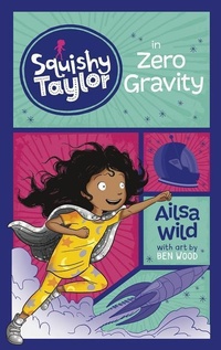 Enlarge image Cover: Squishy Taylor in Zero Gravity - Picture Window Books