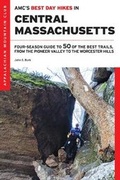 Cover: Amc's Best Day Hikes in Central Massachusetts - Appalachian Mountain Club