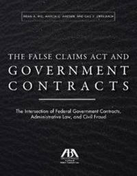 Abbildung von: The False Claims ACT and Government Contracts - American Bar Association
