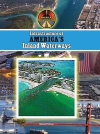 Enlarge image Cover: Infrastructure of America's Inland Waterways - Mitchell Lane Publishers