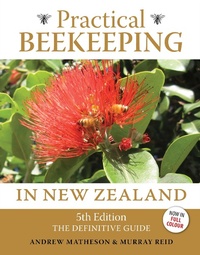 Enlarge image Cover: Practical Beekeeping in New Zealand - Exisle Publishing