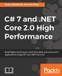 Cover: C# 7 and .NET Core 2.0 High Performance - Packt Publishing Limited