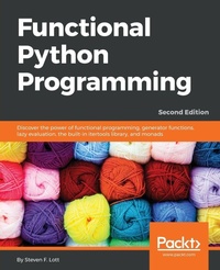 Enlarge image Cover: Functional Python Programming - Second Edition - Packt Publishing