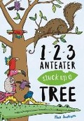 Cover: 123, Anteater Stuck Up A Tree - Buster Books