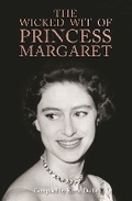 Bild: The Wicked Wit of Princess Margaret - Michael O'Mara Books Ltd
