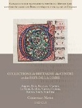 Cover: Collections de Bretagne, Du Centre Et Des Pays-De-La-Loire - Brepols N.V.