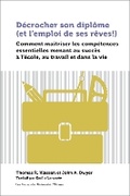 Cover: Decrocher son diplome (et l'emploi de ses reves!) - University of Ottawa Press