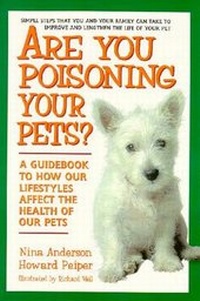 Abbildung von: Are You Poisoning Your Pets? - Avery Publishing Group Inc.,U.S.