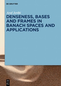 Abbildung von: Denseness, Bases and Frames in Banach Spaces and Applications - De Gruyter