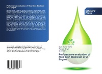 Enlarge image Cover: Performance evaluation of Rice Bran Biodiesel in CI Engine - Scholars' Press