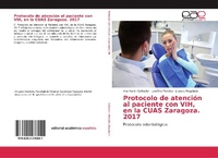 Abbildung von: Protocolo de atencion al paciente con VIH, en la CUAS Zaragoza. 2017 - Editorial Academica Espanola