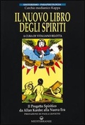 Abbildung von: Il nuovo libro degli spiriti - Esoterismo, medianità, parapsicologia;Edizioni Mediterranee