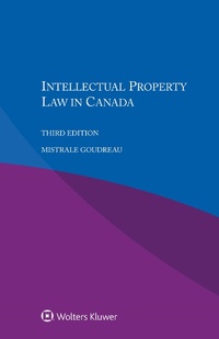 Abbildung von: Intellectual Property Law in Canada - Kluwer Law International