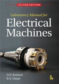 Enlarge image Cover: Laboratory Manual for Electrical Machines - TechSar Pvt. Ltd