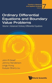 Enlarge image Cover: Ordinary Differential Equations And Boundary Value Problems - Volume I: Advanced Ordinary Differential Equations - World Scientific Publishing Co Pte Ltd