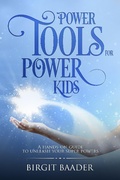Cover: Power Tools for Power Kids - Birgit Baader