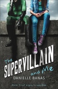 Cover: The Supervillain and Me - Swoon Reads
