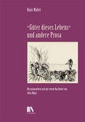 Cover: &laquo;G&uuml;ter dieses Lebens&raquo; und andere Prosa - Chronos