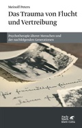 Cover: Das Trauma von Flucht und Vertreibung - Klett-Cotta