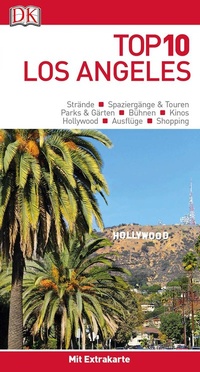 Abbildung von: Top 10 Reiseführer Los Angeles - Dorling Kindersley Reiseführer