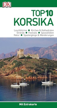 Abbildung von: Top 10 Reiseführer Korsika - Dorling Kindersley Reiseführer