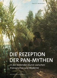 Enlarge image Cover: Die Rezeption der Pan-Mythen - Michael Imhof Verlag
