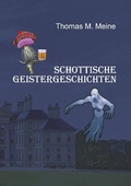 Cover: Schottische Geistergeschichten - Books on Demand