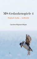Cover: MS-Gedankenspiele 4 - Books on Demand