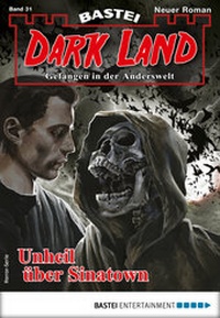 Abbildung von: Dark Land 31 - Horror-Serie - Bastei Lübbe