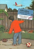 Cover: Alfredito Regresa Volando a Su Casa - Groundwood Books
