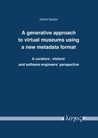 Abbildung von: A generative approach to virtual museums using a new metadata format - Logos Berlin