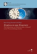 Cover: Zur&uuml;ck in die Zukunft - Kassel University Press