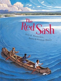 Enlarge image Cover: The Red Sash - Groundwood Books Ltd ,Canada