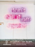 Cover: Don't call it offspace! - Verlag f&uuml;r Moderne Kunst