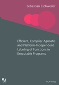 Cover: Efficient, Compiler-Agnostic and Platform-Independent Labeling of Functions in Executable Programs - GCA