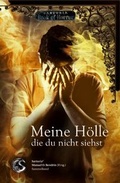 Cover: Meine H&ouml;lle die du nicht siehst - Sarturia Verlag e.K. Autoren-Service