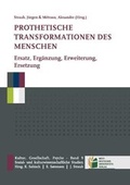 Cover: Prothetische Transformationen des Menschen - Bochumer Universit&auml;tsverlag Westdeutscher Universit&auml;tsverlag