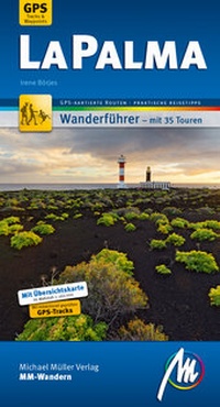 Abbildung von: La Palma MM-Wandern Wanderführer Michael Müller Verlag - Michael Müller Verlag