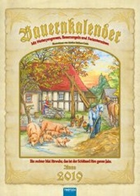 Abbildung von: Bauernkalender 2019 Wandkalender Großformat Naturkalender Landkalender Wetterkalender - Trötsch Verlag GmbH & Co. KG