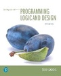Cover: Starting Out with Programming Logic and Design - Pearson