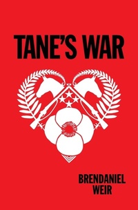 Abbildung von: Tane's War - Cloud Ink Press Ltd