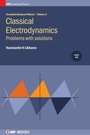 Cover: Classical Electrodynamics: Problems with solutions - Institute of Physics Publishing