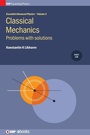 Cover: Classical Mechanics: Problems with solutions - Institute of Physics Publishing