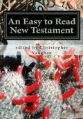 Cover: An Easy to Read New Testament - Christopher Vaughan