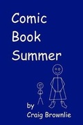 Cover: Comic Book Summer - Papa Koj Books