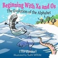 Cover: Beginning With Xs and Os - Skunk Hill Press